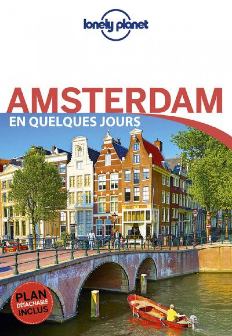 AMSTERDAM EN QUELQUES JOURS 5ED - LE NEVEZ/BLASI - LONELY PLANET