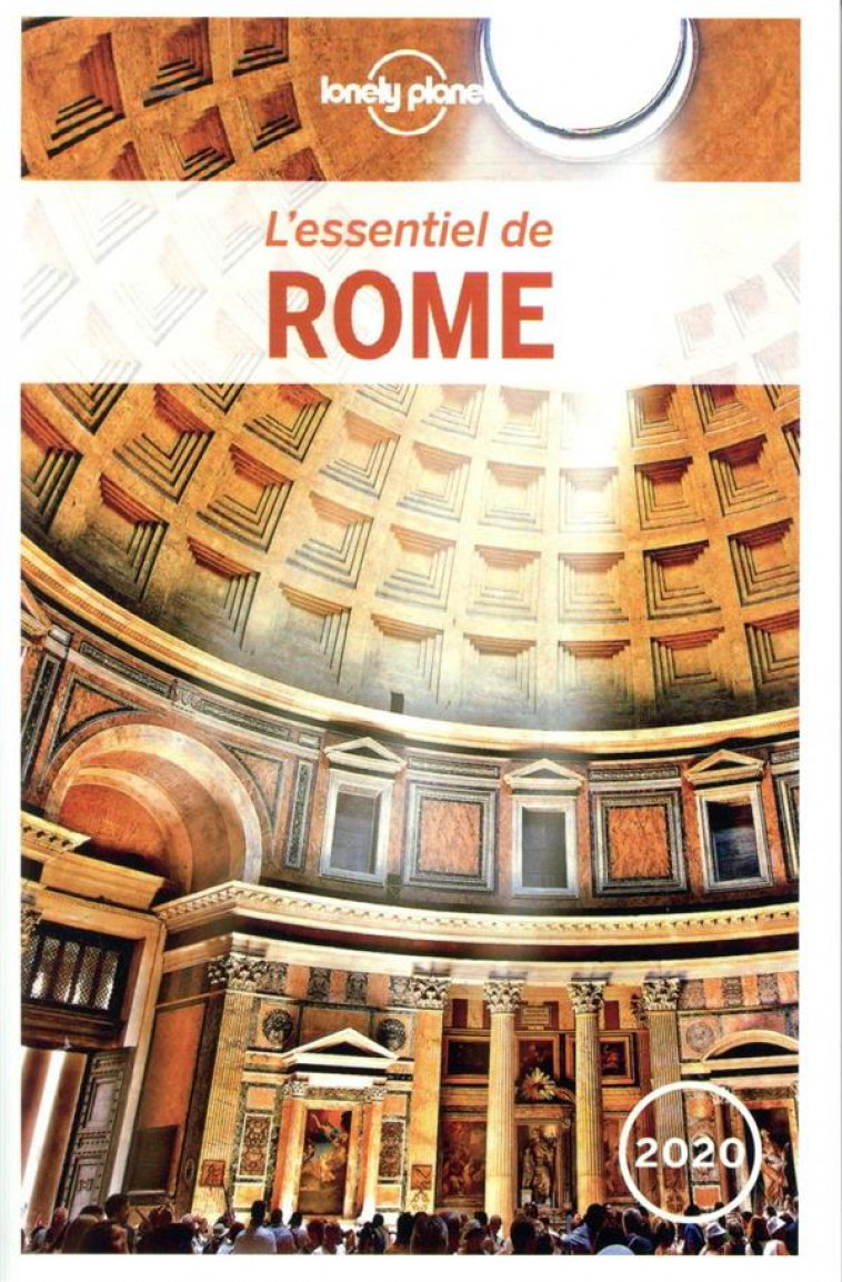 L-ESSENTIEL DE ROME 6ED - LONELY PLANET FR - LONELY PLANET