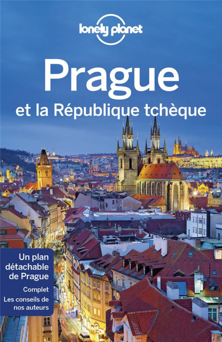 PRAGUE ET LA REPUBLIQUE TCHEQUE 5ED - LONELY PLANET FR - LONELY PLANET