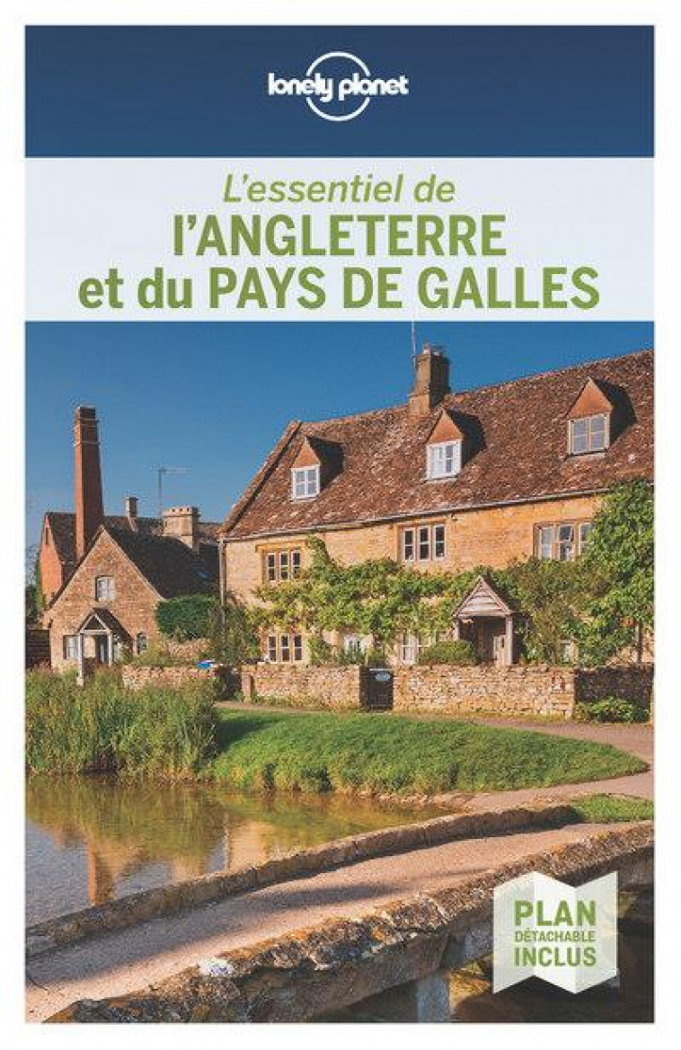 L-ESSENTIEL DE L-ANGLETERRE ET DU PAYS DE GALLES 3ED - LONELY PLANET FR - LONELY PLANET