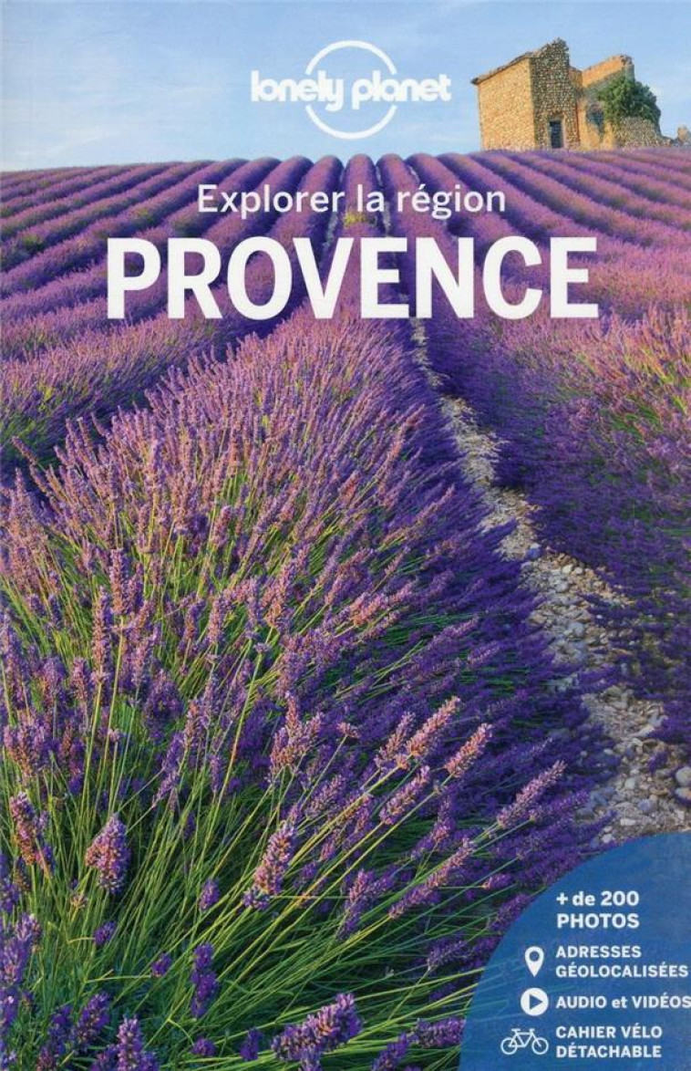 PROVENCE - EXPLORER LA REGION 4ED - LONELY PLANET FR - LONELY PLANET