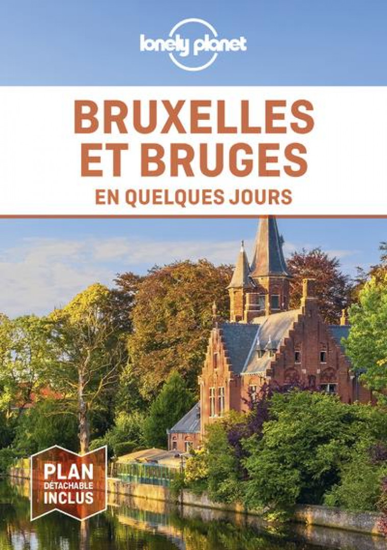 BRUXELLES ET BRUGES EN QUELQUES JOURS 5ED - LONELY PLANET ENG - LONELY PLANET