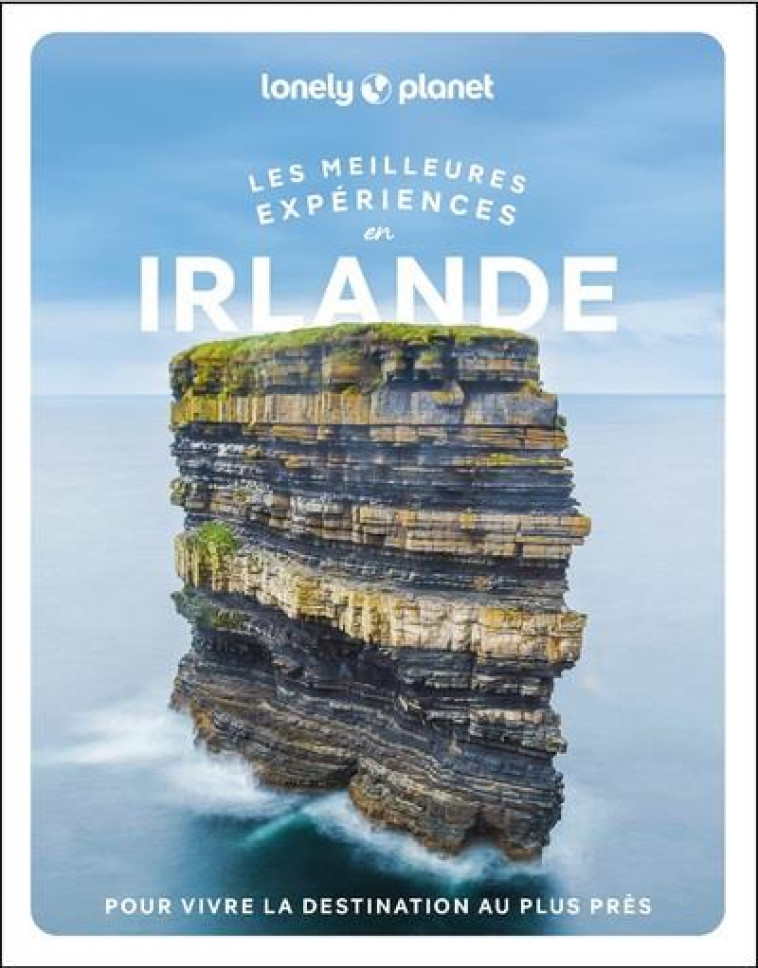 LES MEILLEURES EXPERIENCES EN IRLANDE 1ED - LONELY PLANET - LONELY PLANET