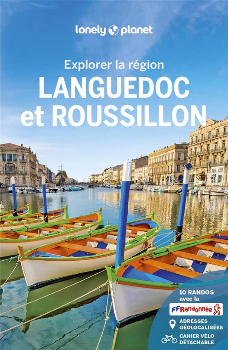 LANGUEDOC ET ROUSSILLON - EXPLORER LA REGION - 6 - LONELY PLANET FR - LONELY PLANET