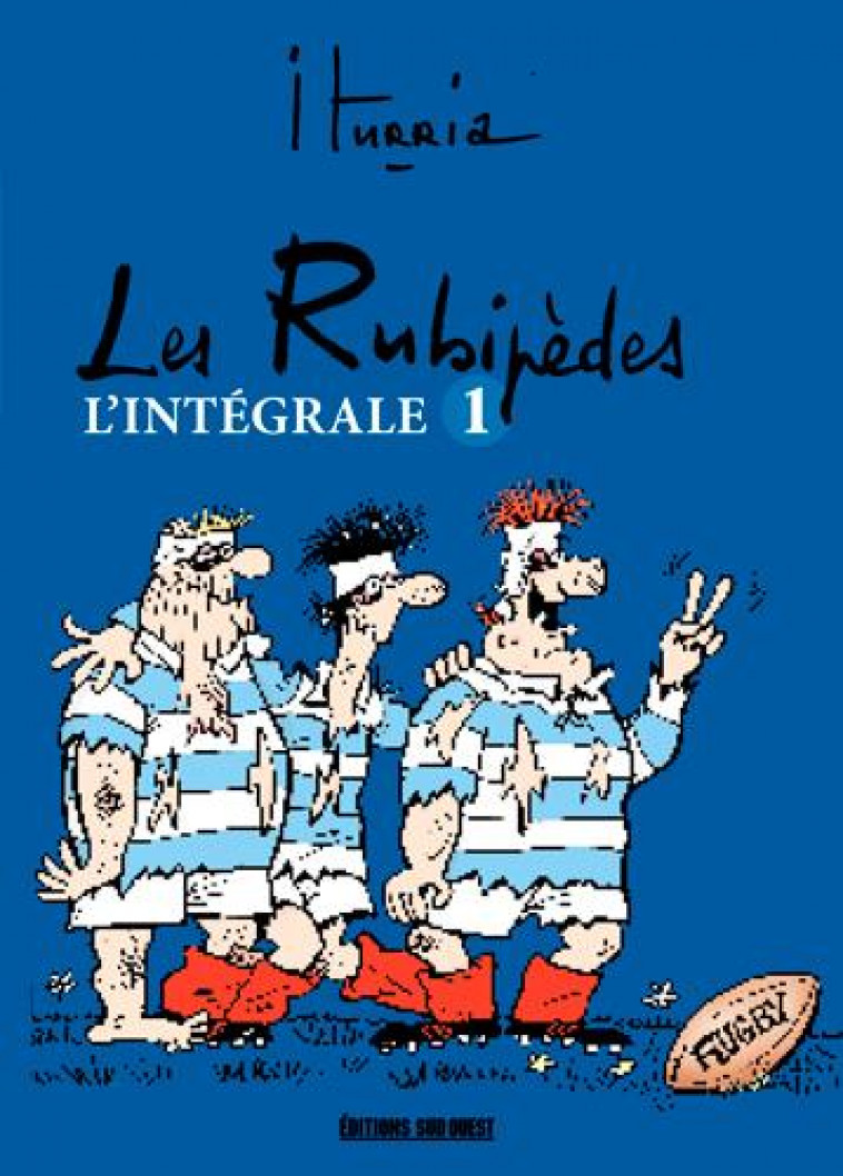 LES RUBIPEDES - L-INTEGRALE 1 - ITURRIA MICHEL - SUD OUEST