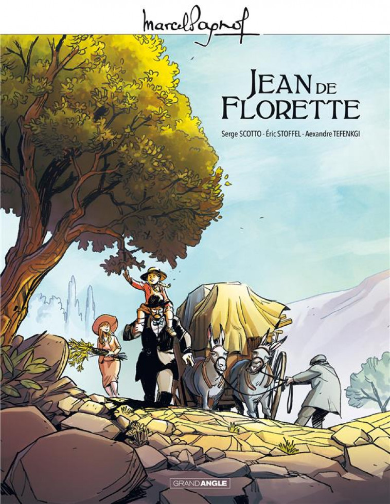 M. PAGNOL EN BD : JEAN DE FLORETTE - VOL. 01/2 - SCOTTO/STOFFEL - Bamboo