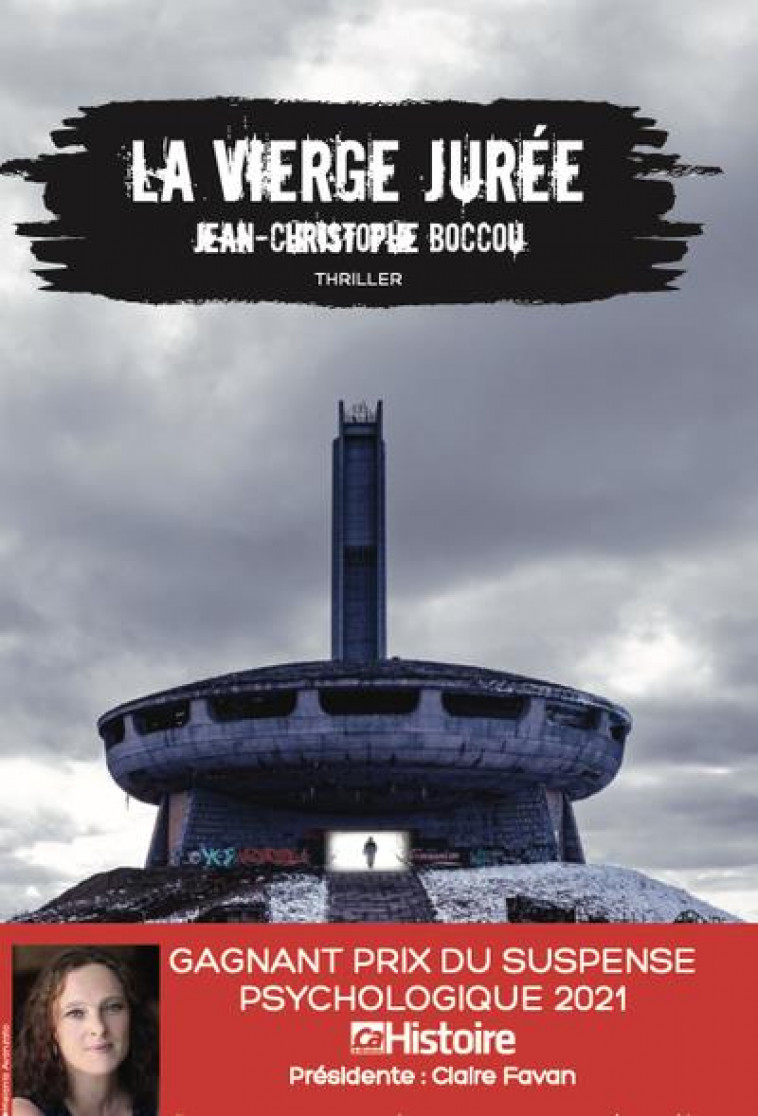 LA VIERGE JUREE - GAGNANT PRIX DU SUSPENSE PSYCHOLOGIQUE 2021 - BOCCOU J-C. - NOUVEAUX AUTEUR