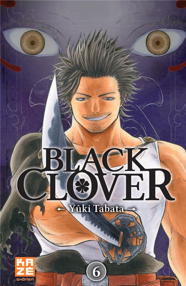 BLACK CLOVER T06 - TABATA YUKI - KAZE