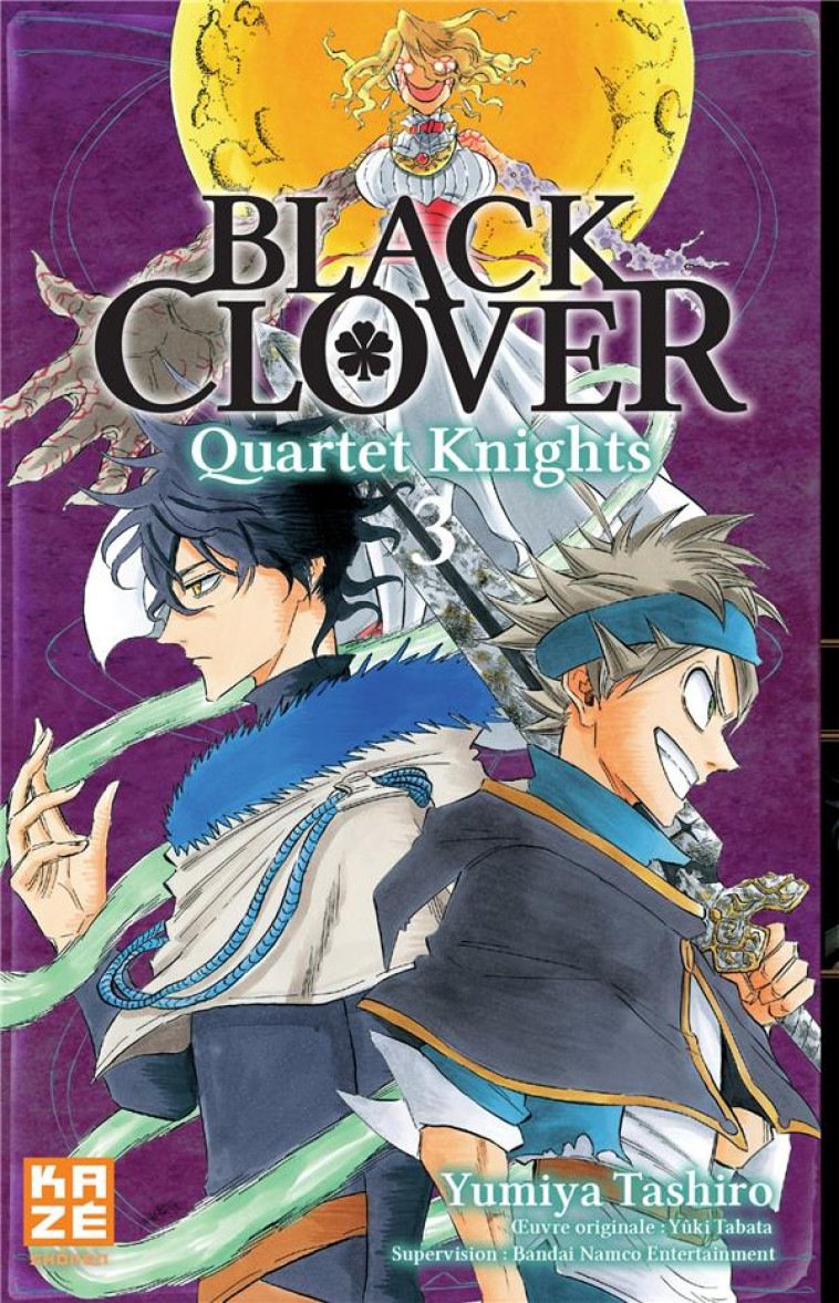 BLACK CLOVER - QUARTET KNIGHTS T03 - TABATA/TASHIRO - KAZE