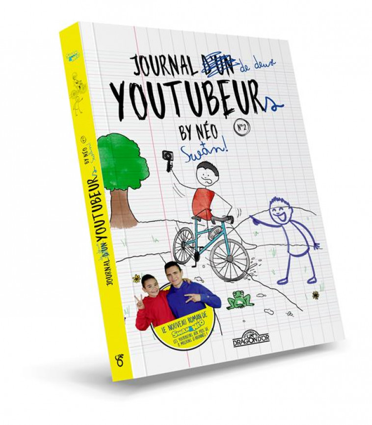 SWAN & NEO - JOURNAL DE DEUX YOUTUBEURS - TOME 2 - VOL02 - SWAN & NEO/LA FORET - DRAGON D'OR