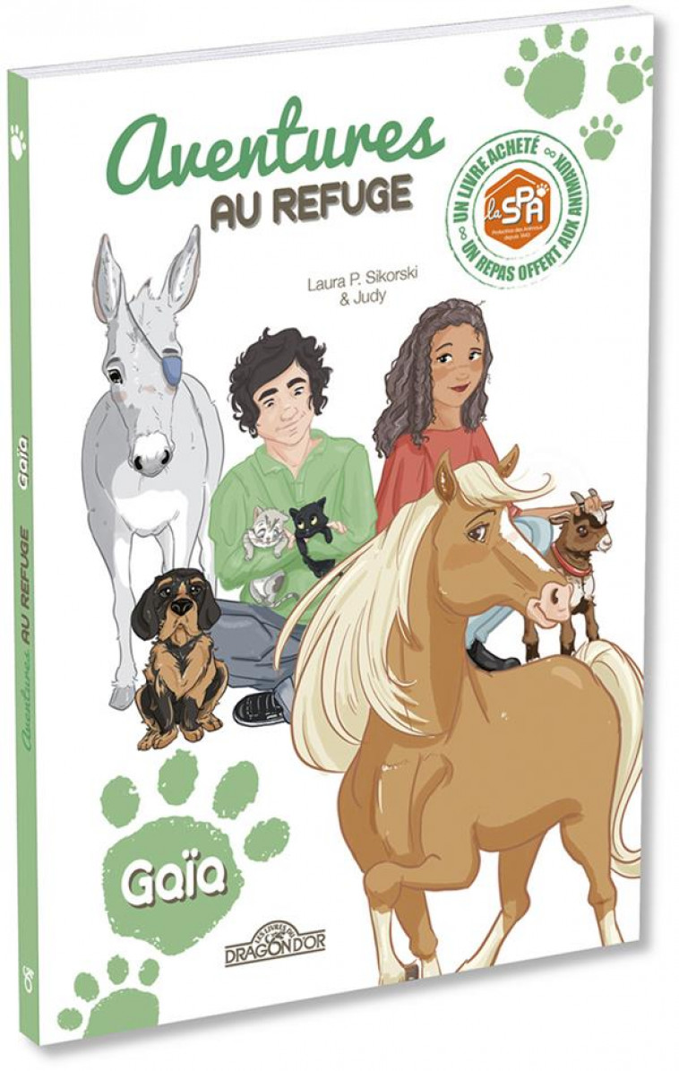 S.P.A. - AVENTURES AU REFUGE - GAIA - SPA/SIKORSKI/JUDY - DRAGON D'OR