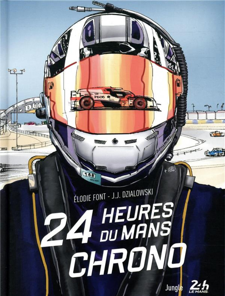 24 HEURES DU MANS CHRONO - FONT/DZIALOWSKI - CASTERMAN