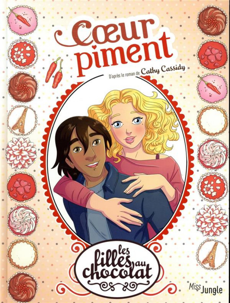 LES FILLES AU CHOCOLAT - TOME 10 COEUR PIMENT - VOL10 - GRISSEAUX/CASSIDY - CASTERMAN