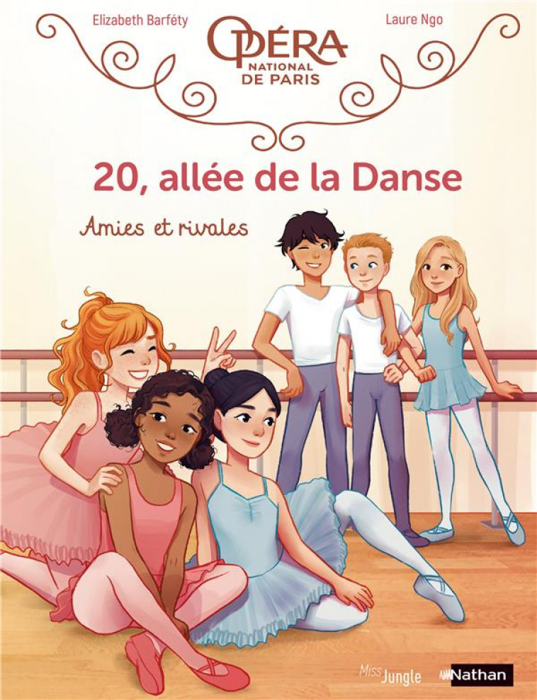 20 ALLEE DE LA DANSE - 20, ALLEE DE LA DANSE - TOME 1 AMIES ET RIVALES - VOL01 - BARFETY/NGO - CASTERMAN