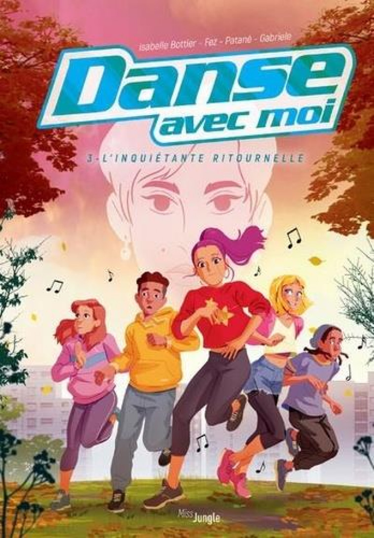 DANSE AVEC MOI - TOME 3 L-INQUIETANTE RITOURNELLE - VOL03 - BOTTIER/FEZ - CASTERMAN