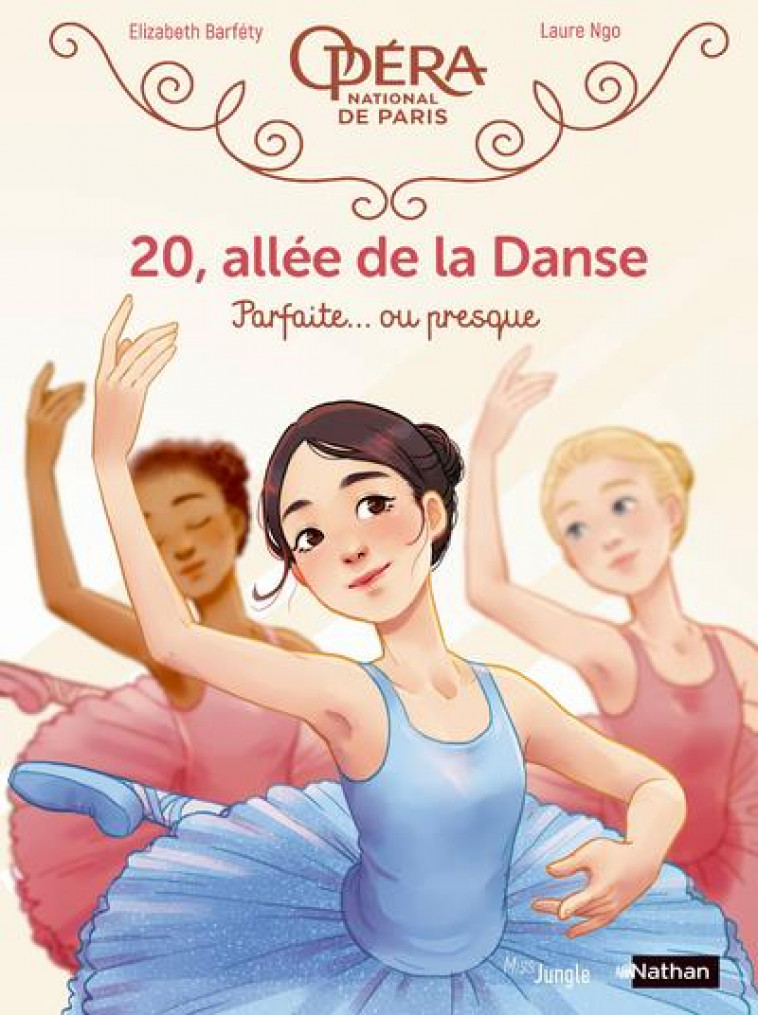 20 ALLEE DE LA DANSE - 20, ALLEE DE LA DANSE - TOME 2 PARFAITE... OU PRESQUE - VOL02 - BARFETY/NGO - CASTERMAN