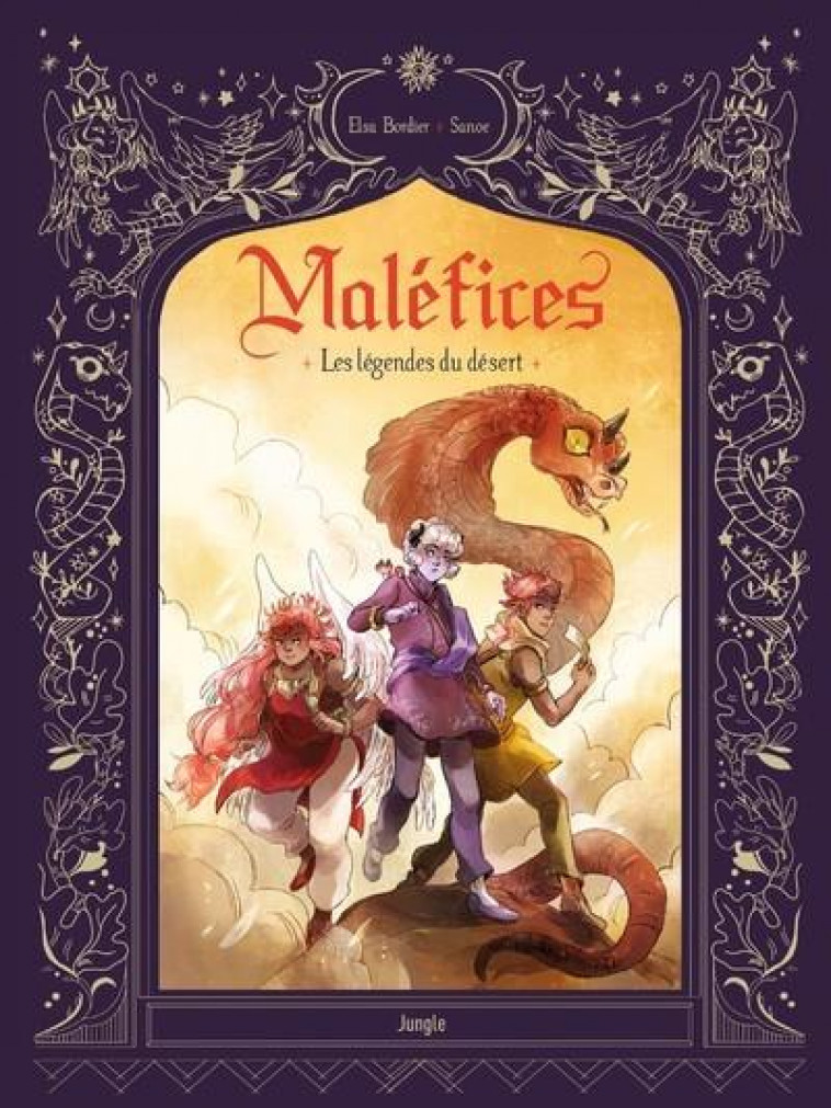 MALEFICES - TOME 2 LES LEGENDES DU DESERT - BORDIER/SANOE - CASTERMAN