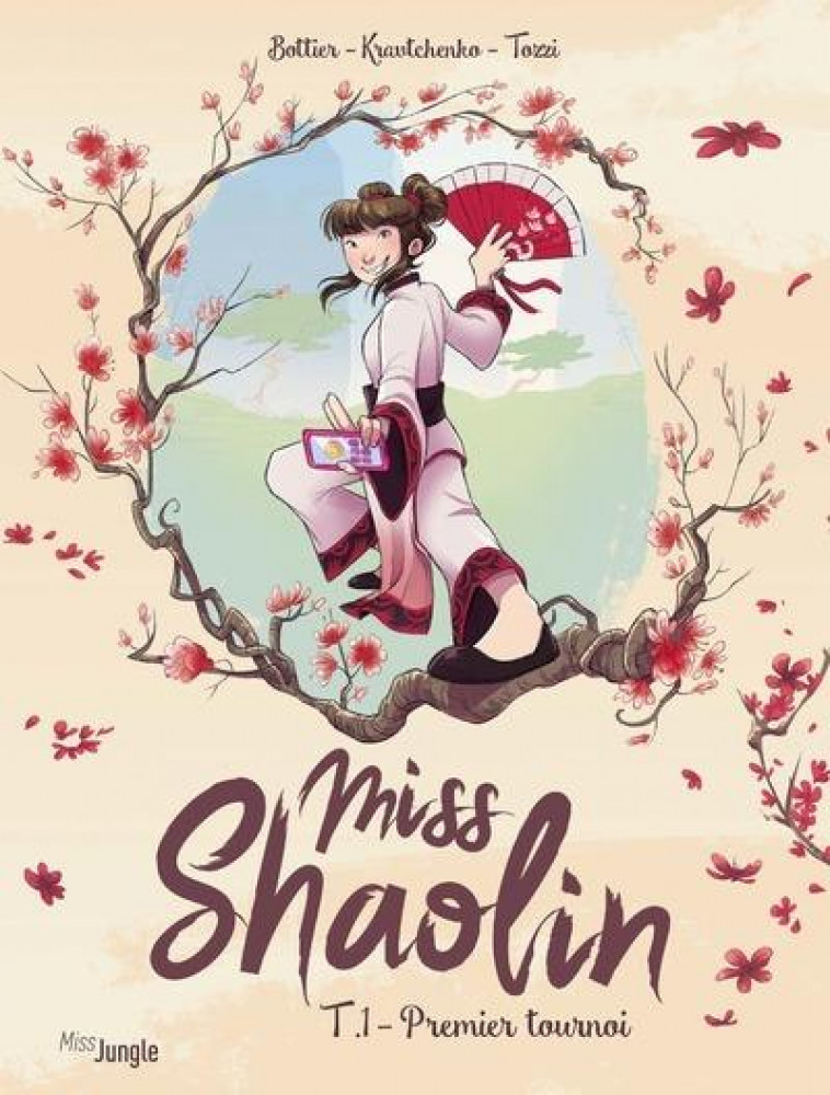 MISS SHAOLIN - TOME 1 PREMIER TOURNOI - BOTTIER/KRAVTCHENKO - CASTERMAN