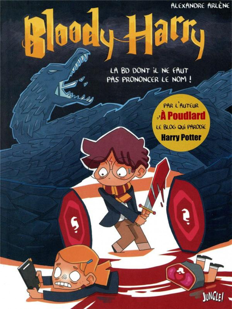 BLOODY HARRY - TOME 1 LA BD DONT IL NE FAUT PAS PRONONCER LE NOM ! - ARLENE ALEXANDRE - CASTERMAN