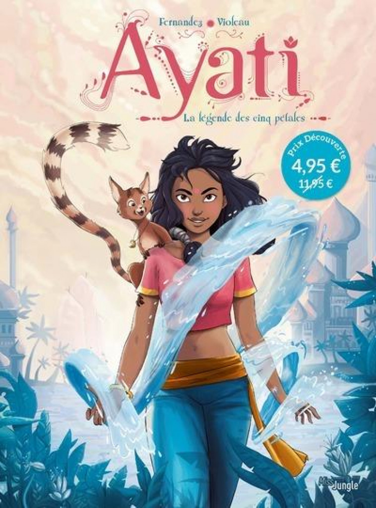 AYATI - OP PETITS PRIX 2022 - TOME 1 LA LEGENDE DES CINQ PETALES - FERNANDEZ/VIOLEAU - CASTERMAN