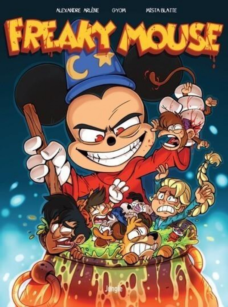 FREAKY MOUSE - EDITION 100 ANS DISNEY - TOME 1 - ARLENE/GYOM - CASTERMAN