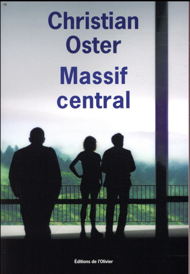 MASSIF CENTRAL - OSTER CHRISTIAN - OLIVIER