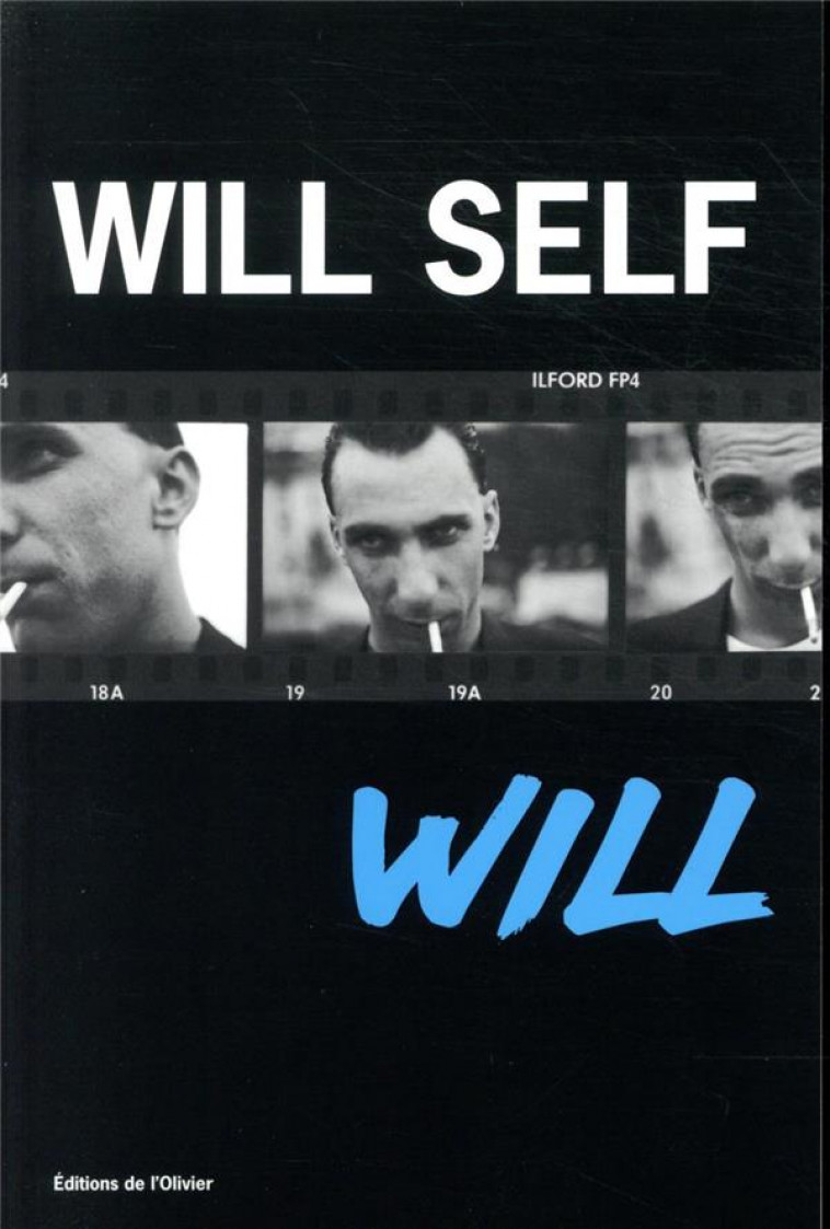 WILL - SELF WILL - OLIVIER