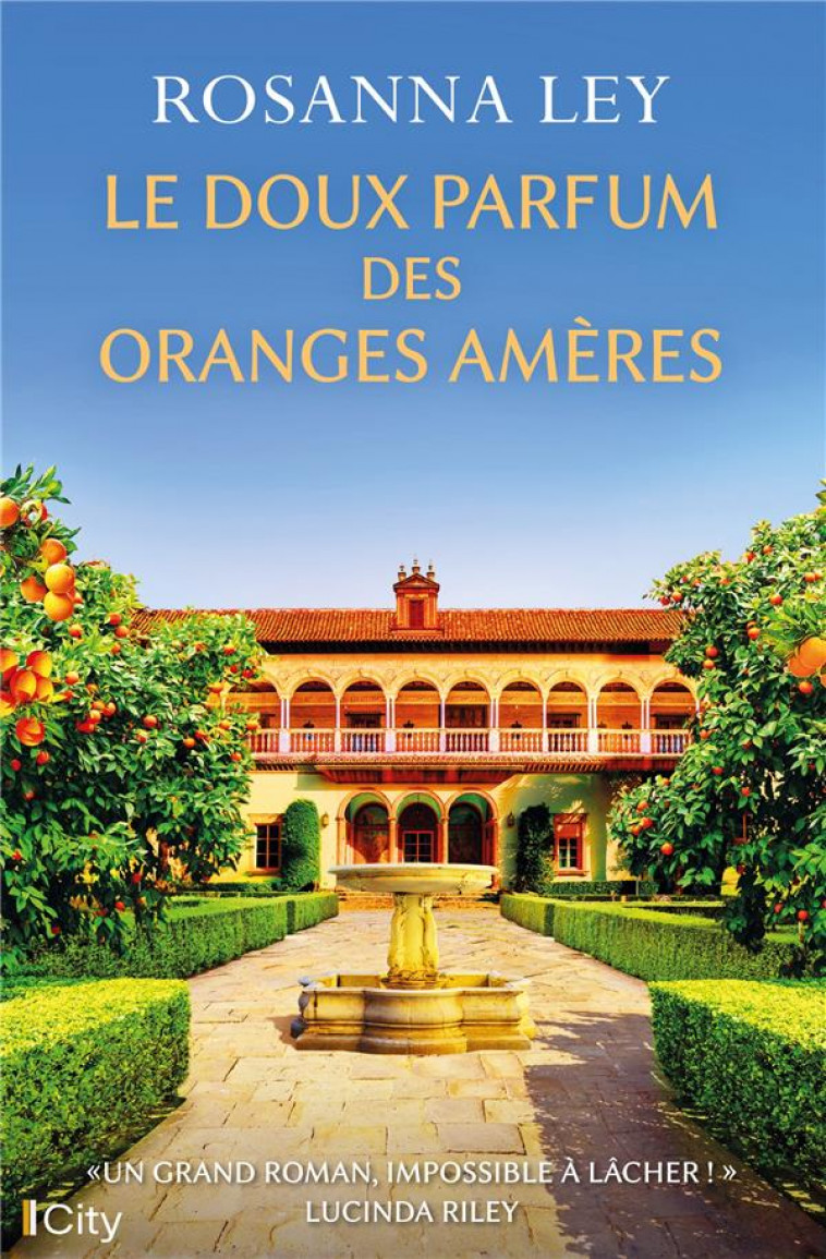 LE DOUX PARFUM DES ORANGES AMERES - LEY ROSANNA - CITY