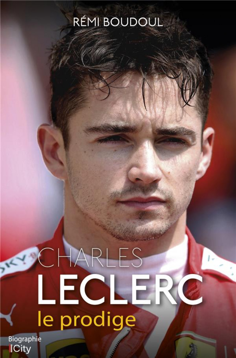 CHARLES LECLERC, LE PRODIGE - BOUDOUL REMI - CITY