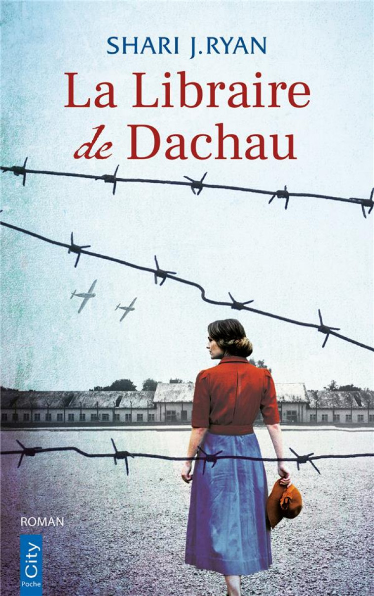 LA LIBRAIRE DE DACHAU - RYAN SHARI J. - CITY