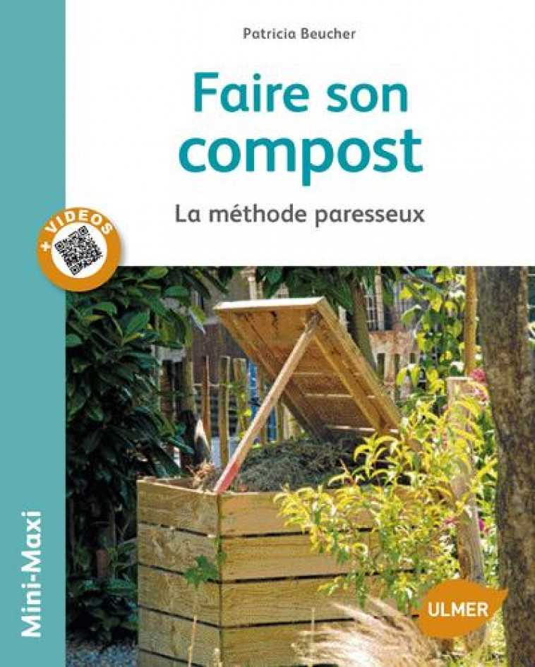 FAIRE SON COMPOST. LA METHODE PARESSEUX - BEUCHER PATRICIA - Ulmer