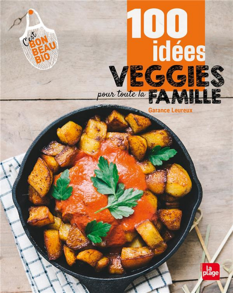 100 IDEES VEGGIES POUR TOUTE LA FAMILLE - LEUREUX GARANCE - PLAGE