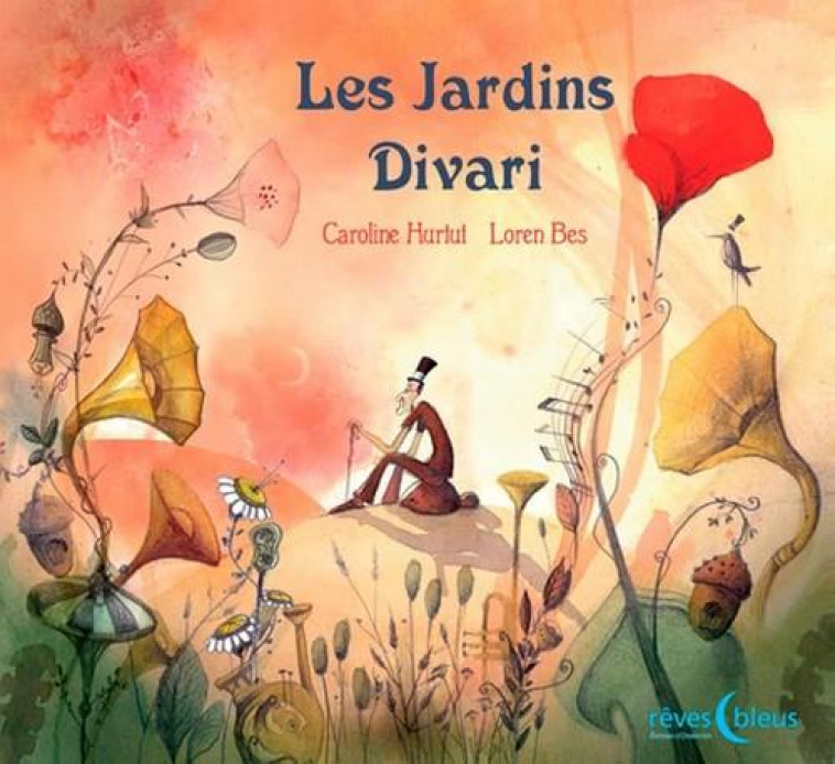 LES JARDINS DIVARI - BES/HURTUT CAROLINE - ORBESTIER