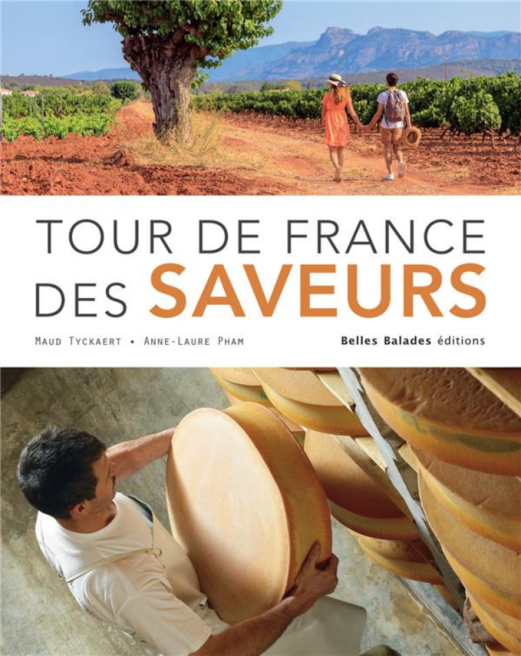 TOUR DE FRANCE DES SAVEURS - TYCKAERT/PHAM - DAKOTA