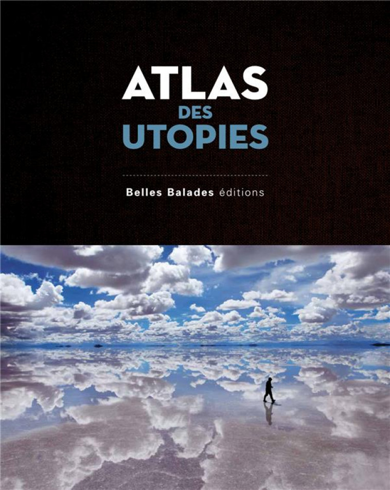 ATLAS DES UTOPIES - CHAVAROCHE/BILLIOUD - DAKOTA