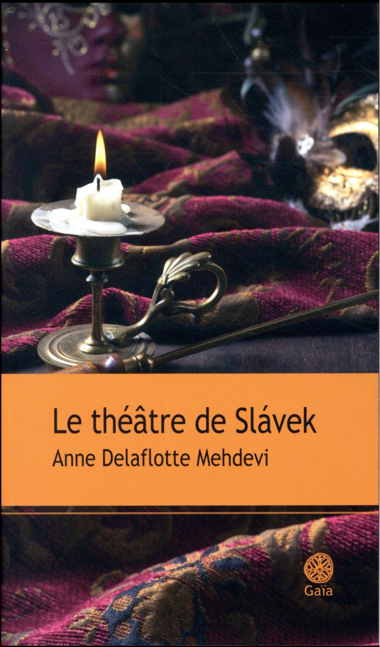 LE THEATRE DE SLAVEK - DELAFLOTTE MEHDEVI A - GAIA