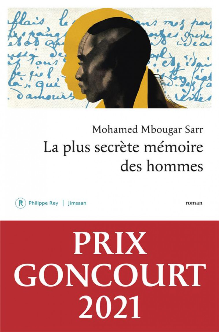 LA PLUS SECRETE MEMOIRE DES HOMMES - SARR MOHAMED MBOUGAR - REY