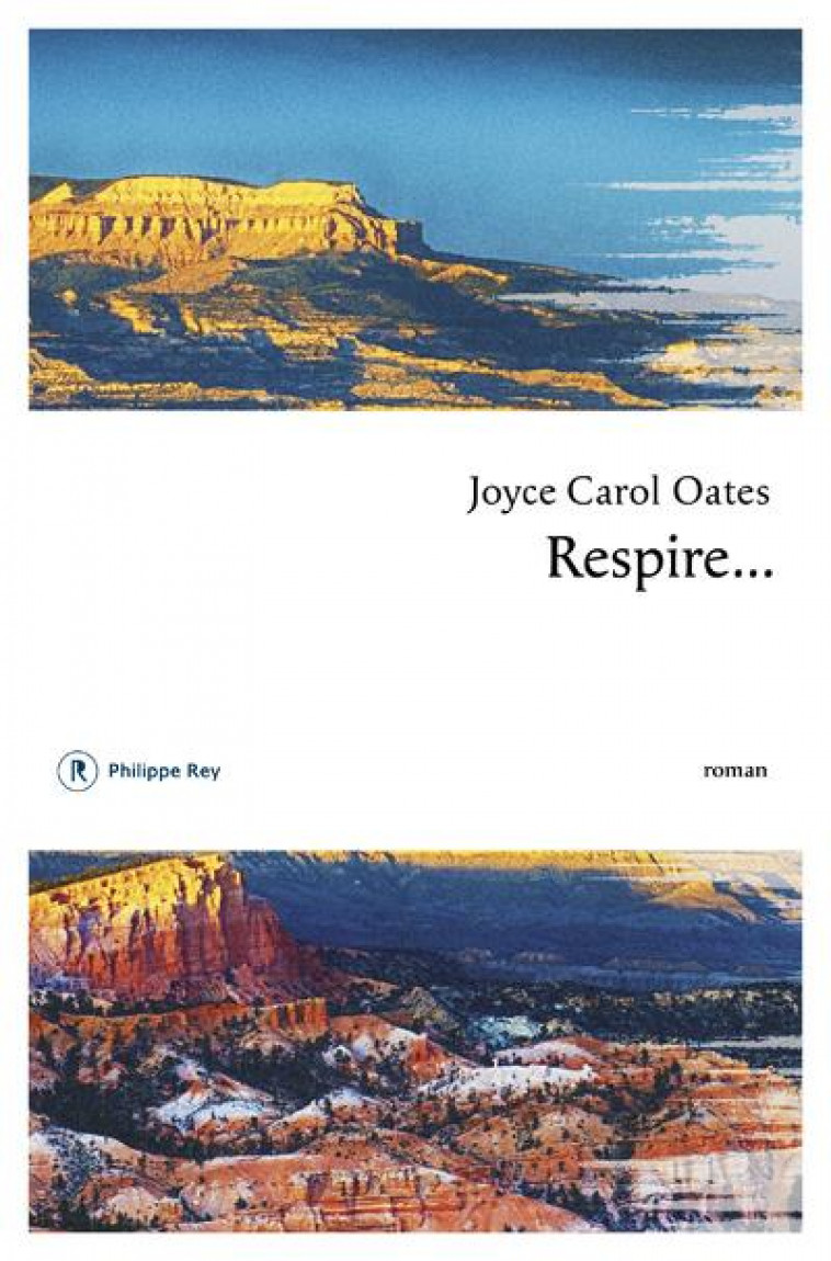 RESPIRE... - OATES JOYCE CAROL - REY