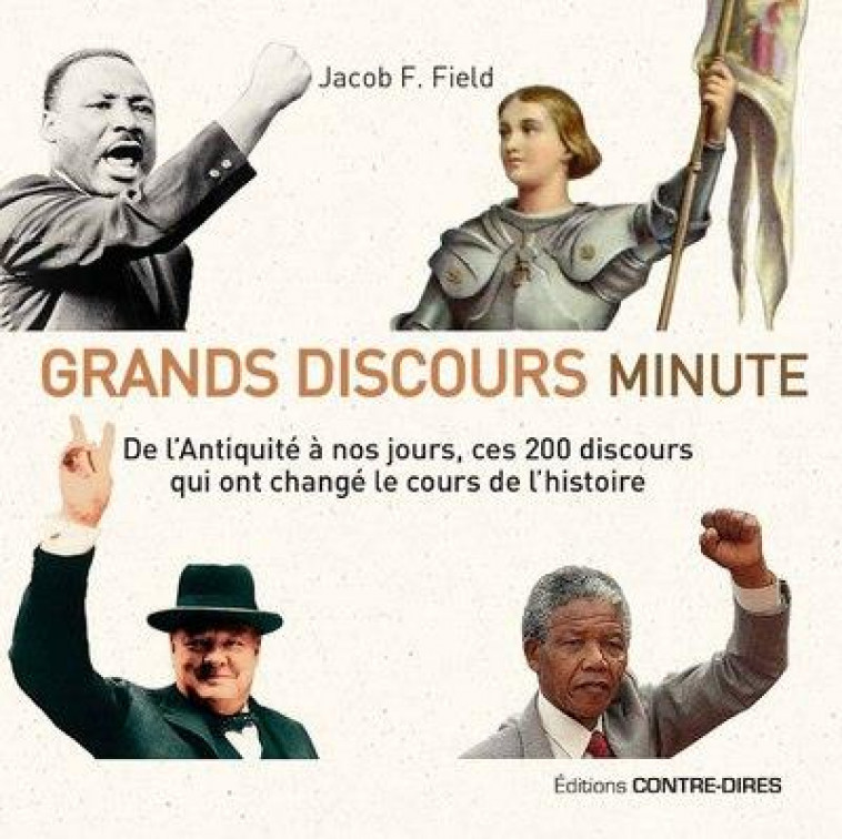 GRANDS DISCOURS MINUTE - FIELD JACOB - CONTRE DIRES