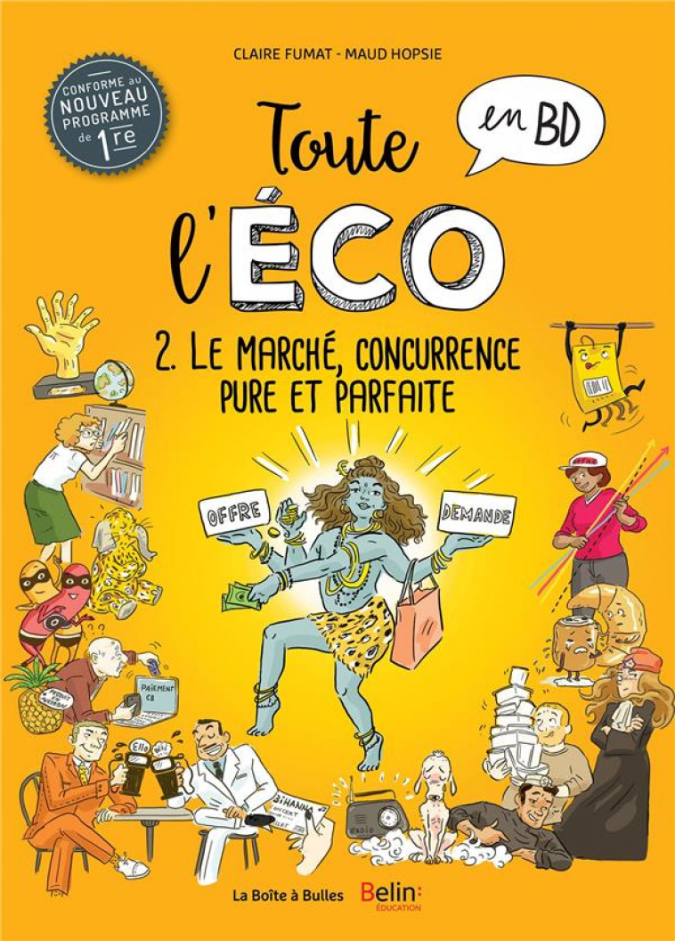 TOUTE L-ECO EN BD TOME 2 : LE MARCHE, CONCURRENCE PURE ET PARFAITE - FUMAT/HOPSIE - BOITE A BULLES