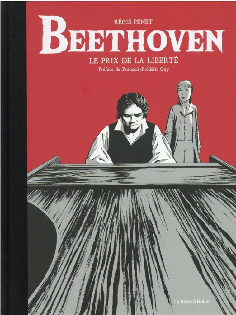 BEETHOVEN - LE PRIX DE LA LIBERTE - PENET REGIS - BOITE A BULLES