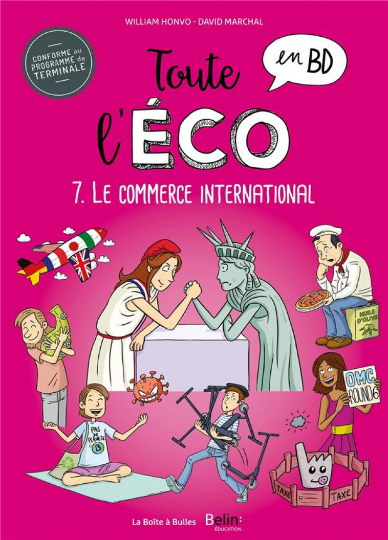 TOUTE L-ECO EN BD T7 : LE COMMERCE INTERNATIONAL - HONVO/DAVID MARCHAL - BOITE A BULLES