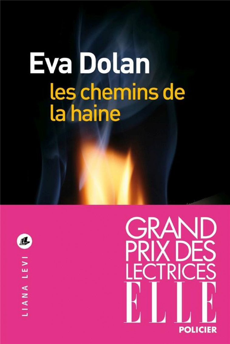 LES CHEMINS DE LA HAINE - DOLAN EVA - LEVI