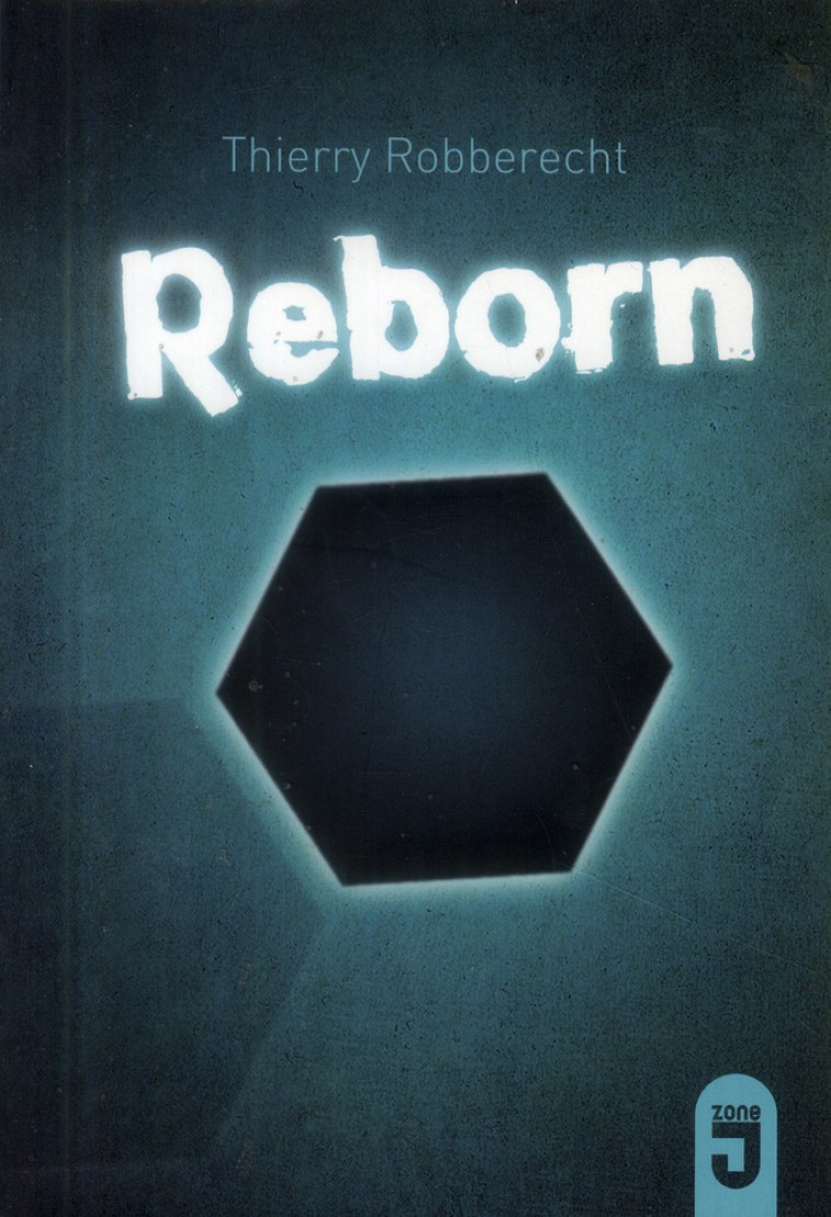 REBORN* - ROBBERECHT THIERRY - Mijade