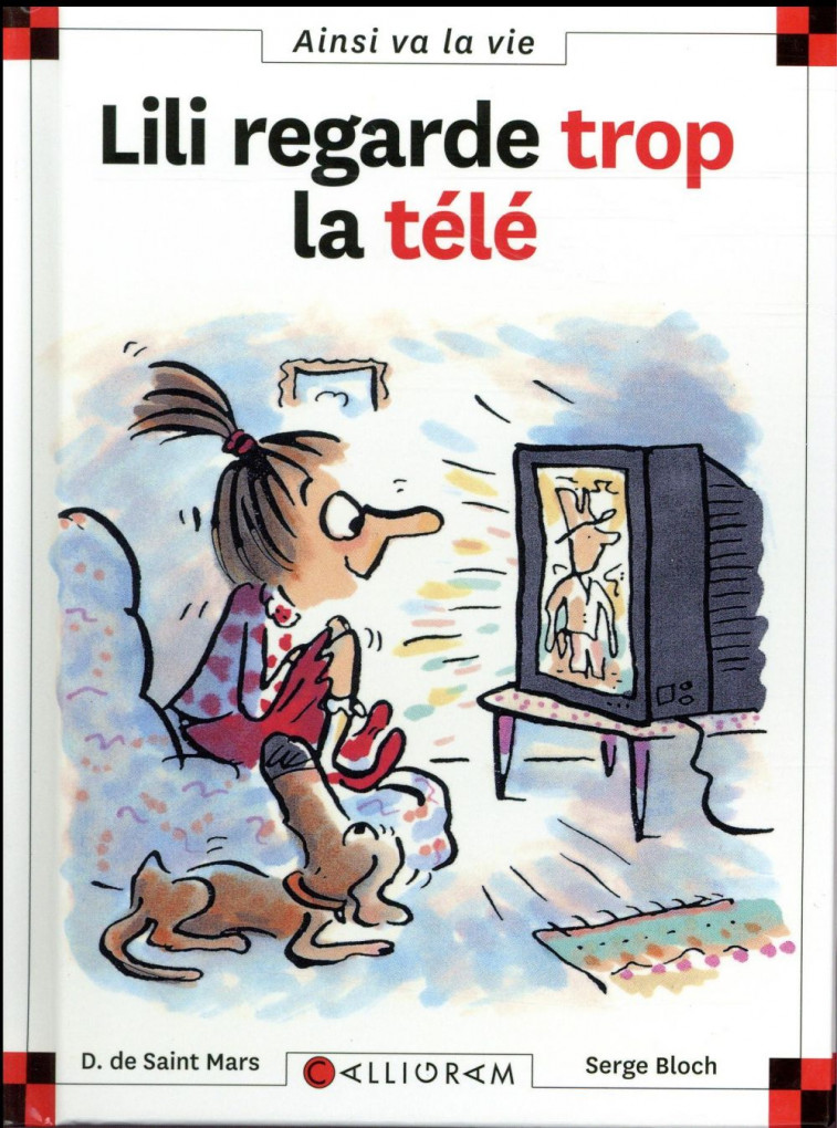 N 46 LILI REGARDE TROP LA TELE - SAINT MARS (DE) - CALLIGRAM