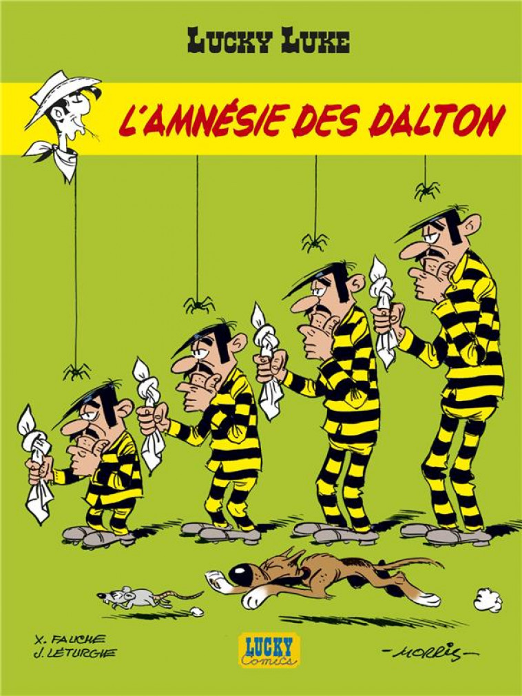 LUCKY LUKE - TOME 29 - L-AMNESIE DES DALTON - LETURGIE JEAN/MORRIS - LUCKY