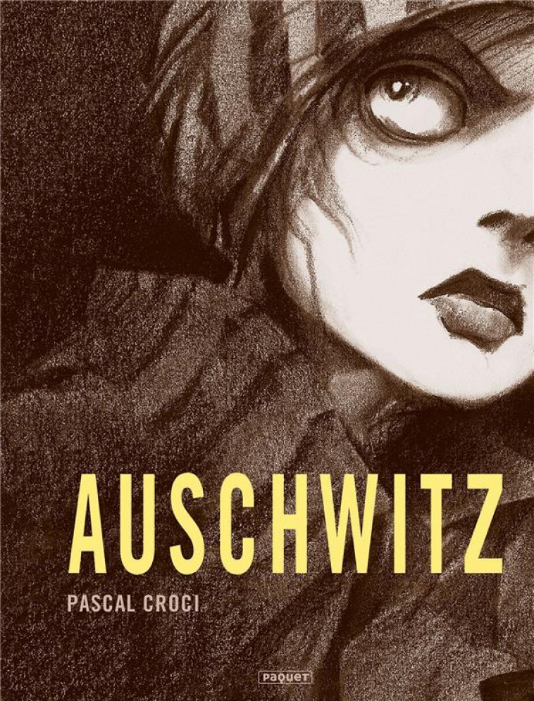 AUSCHWITZ - CROCI PASCAL - EP Editions