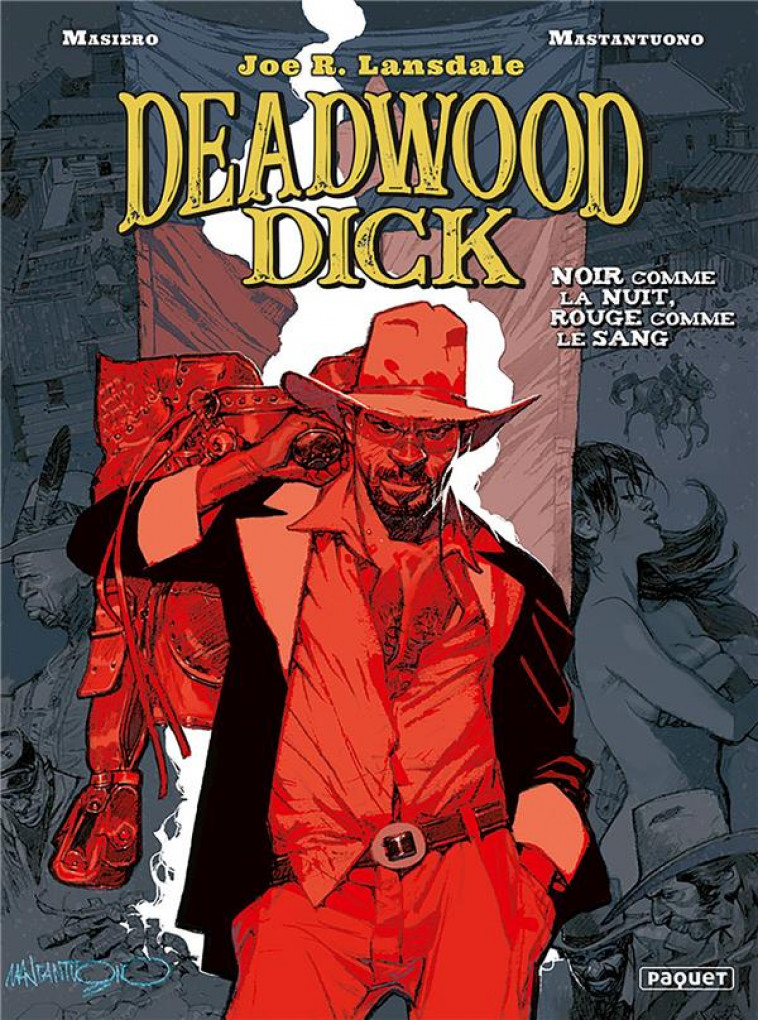 DEADWOOD DICK - T1 - NOIR COMME LA NUIT - MASTANTUONO/MASIERO - PAQUET