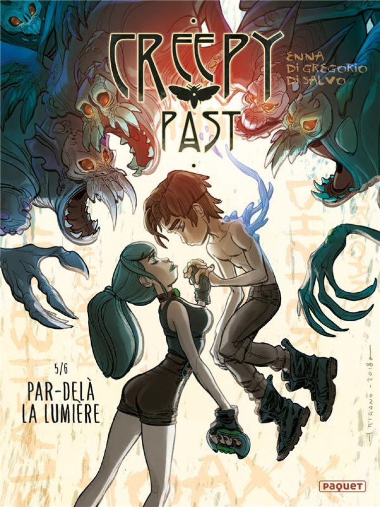 CREEPY PAST TOME 5 - PAR-DELA LA LUMIERE - DI GREGORIO GIOVANNI - PAQUET