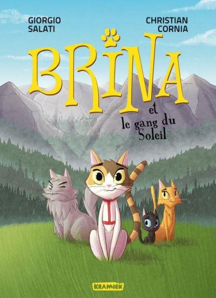 BRINA T1 - LA BANDE DU SOLEIL FELIN - CORNIA/SALATI - PAQUET